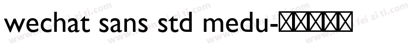 wechat sans std medu字体转换